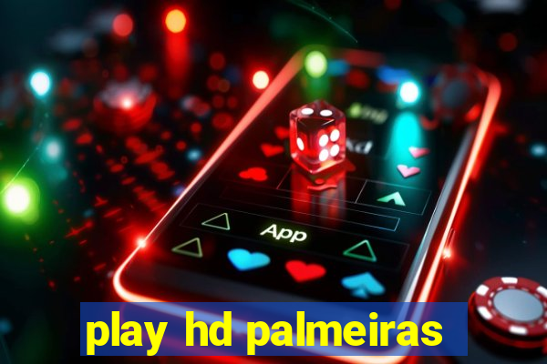 play hd palmeiras